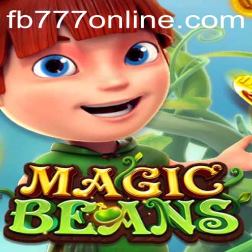MAGICBEANS: Discover the Enchanting World of FB777
