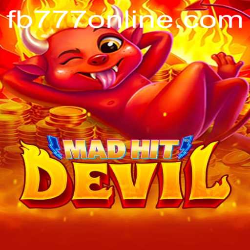 MadHitDevil Game Review: The Thrilling World of FB777